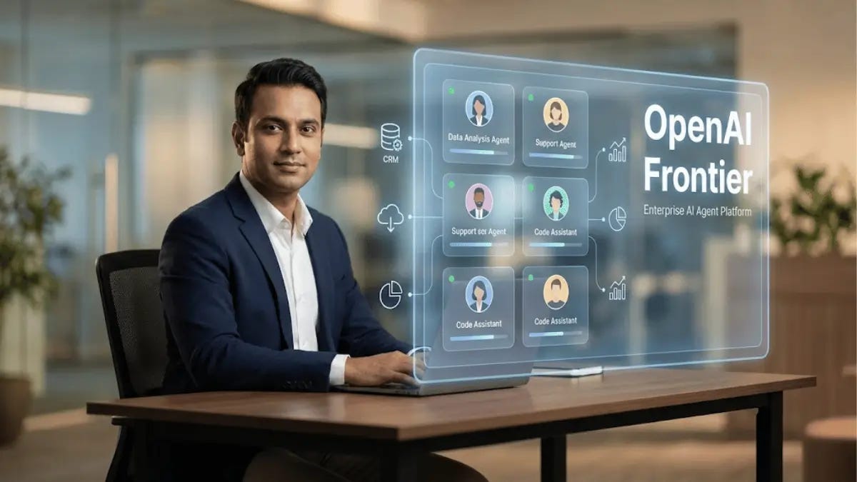 OpenAI Frontier: The Enterprise Platform That Turns AI Agents Into Business  Coworkers