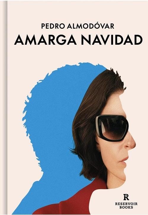 Amarga Navidad "(Guion)" · Almodóvar, Pedro: RESERVOIR BOOKS  -979-13-87740-62-7 - Libros Polifemo