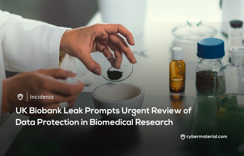 UK Biobank Data Breach Raises Alarm