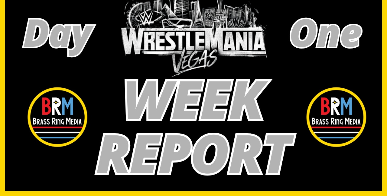 PODCAST: The Brass Ring Media Pro Wrestling Podcast - It's WrestleMania week!