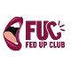 Fed Up Club