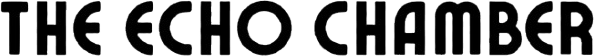 The Echo Chamber