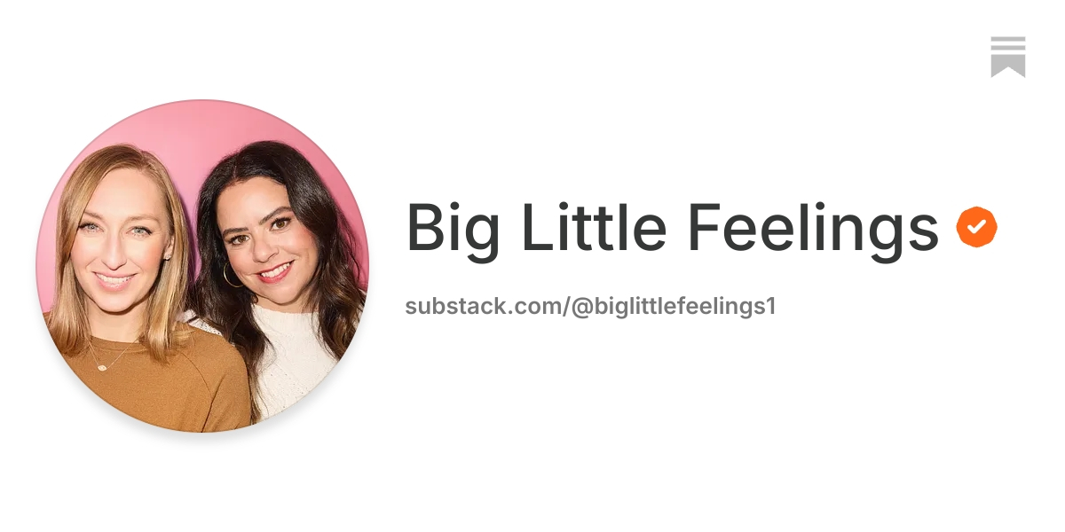 Big Little Feelings | Substack