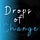 Drops of Change