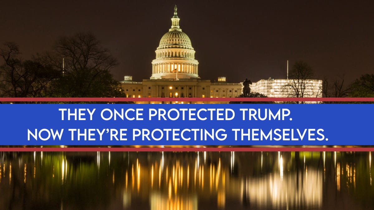 Nighttime photo of the U.S. Capitol with the words ‘They once protected Trump. Now they’re protecting themselves,’ highlighting Republicans quietly distancing themselves from Trump. Nighttime photo of the U.S. Capitol with the words ‘They once protected Trump. Now they’re protecting themselves,’ highlighting Republicans quietly distancing themselves from Trump.
