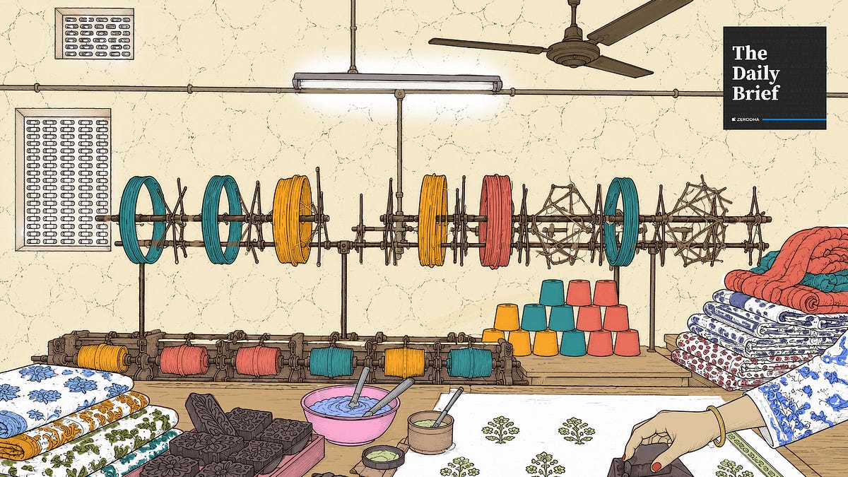 The daily brief by Zerodha: A deep dive into the textile industry