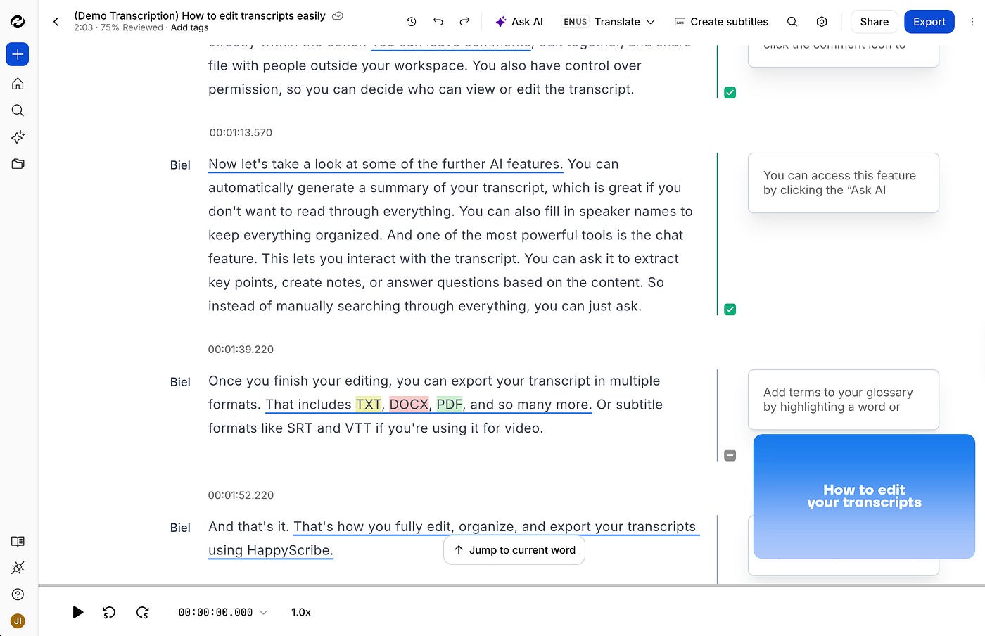HappyScribe transcription dashboard. Image by Jim Clyde Monge HappyScribe transcription dashboard. Image by Jim Clyde Monge