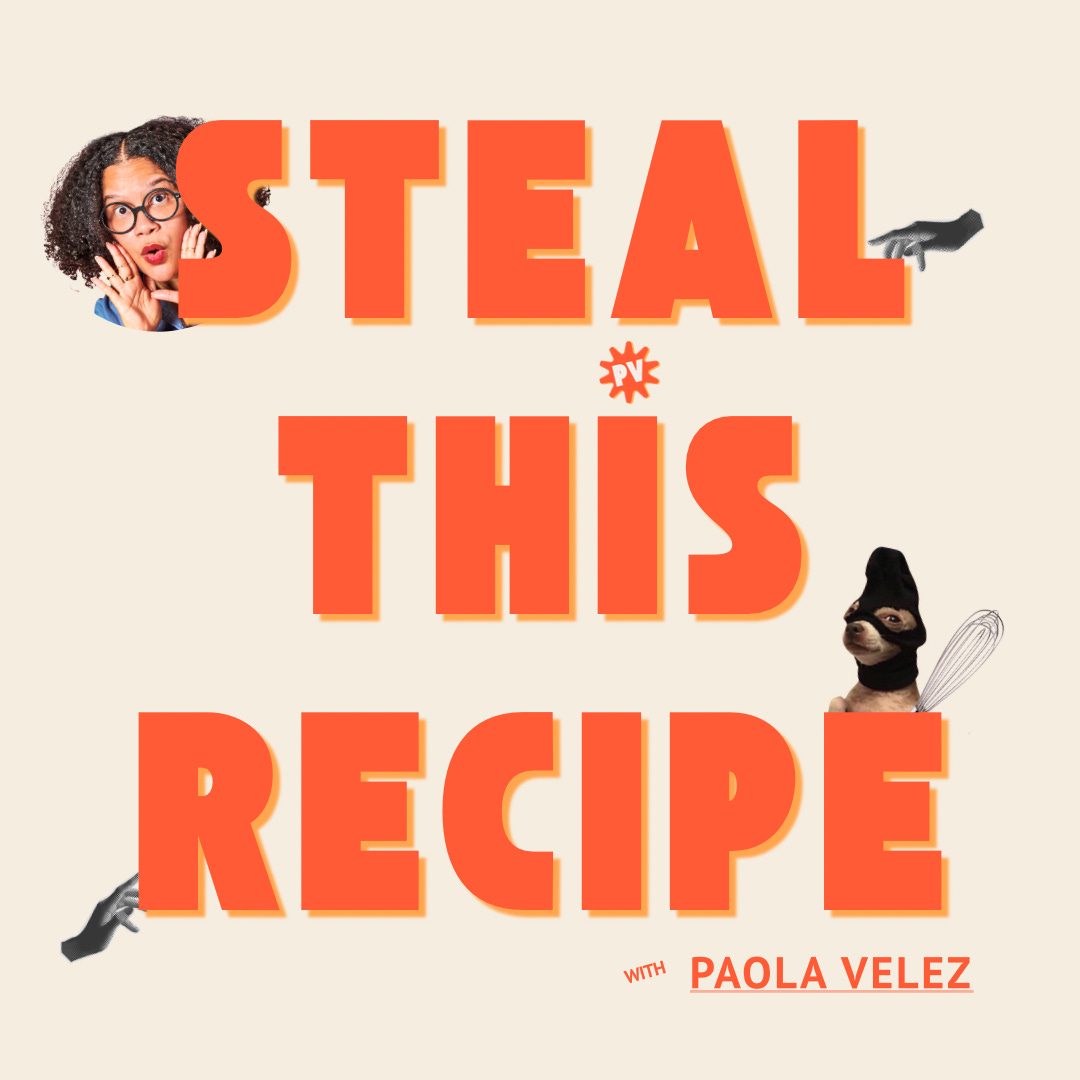 Steal This Recipe