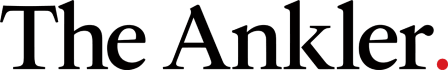 The Ankler.