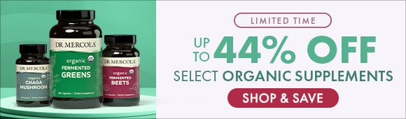 Get up to 44% Off on Select Organic Supplements
