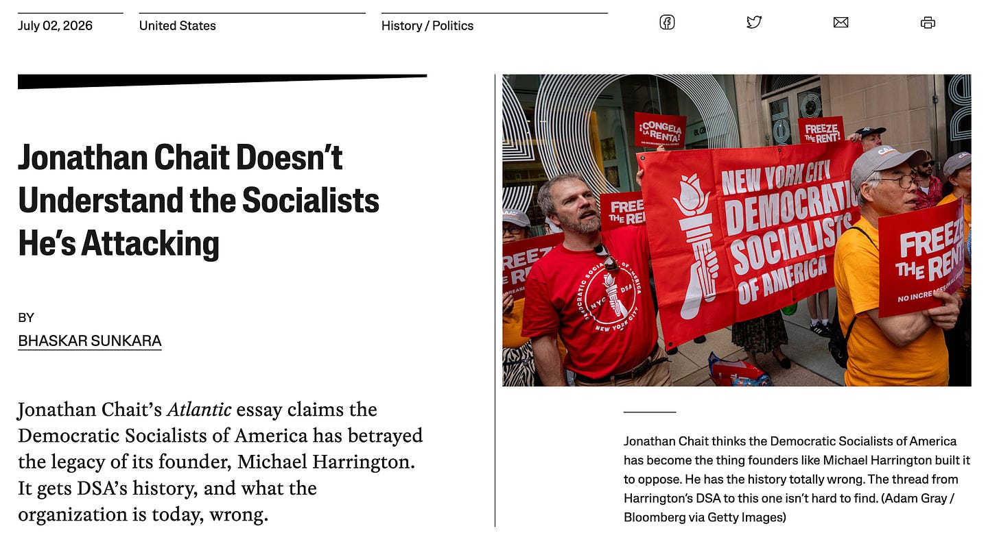 Bhaskar Sunkara's article "Jonathan Chait Doesn't Understand the Socialists He's Attacking"