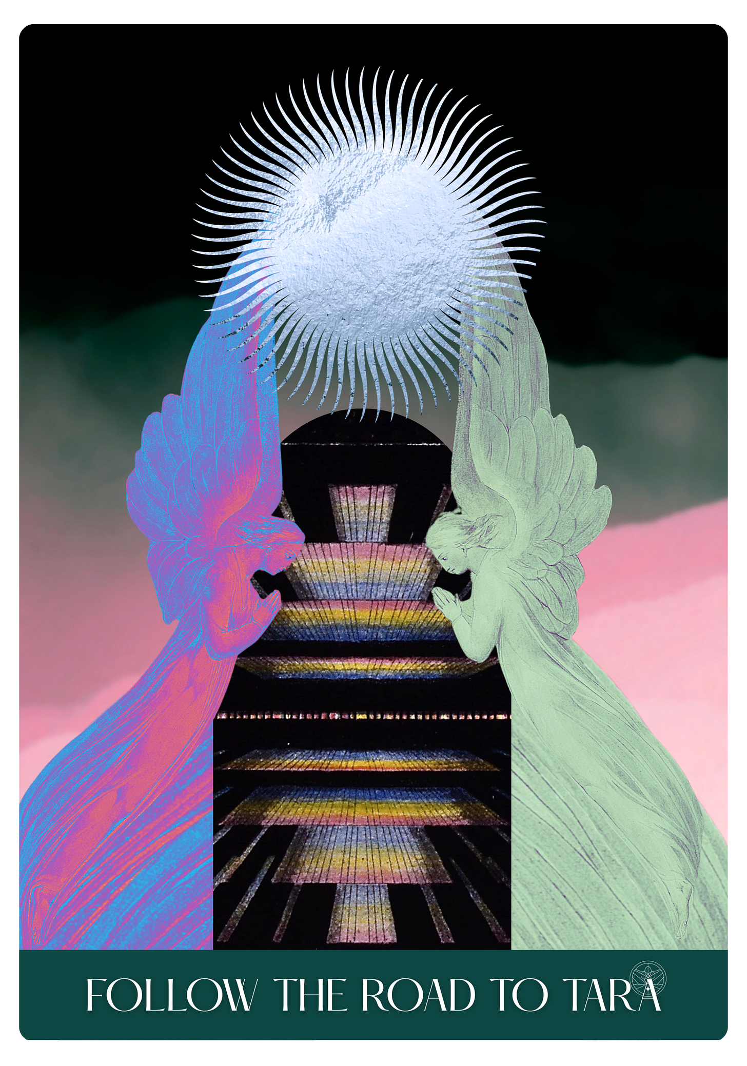 "Oracle card titled 'Follow the Road to Tara' featuring a radiant silver sun with emanating rays above a stepped pyramid with rainbow-coloured bands. Two ethereal winged figures flank the central structure—one in blue and magenta on the left, one in pale green on the right. The background has soft pink and green hues creating a mystical, dreamlike atmosphere.