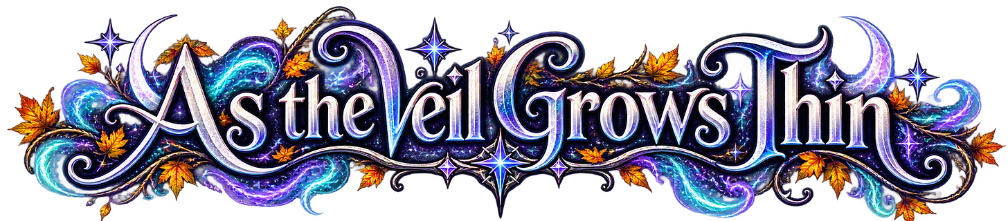 As the Veil Growns Thin As the Veil Growns Thin