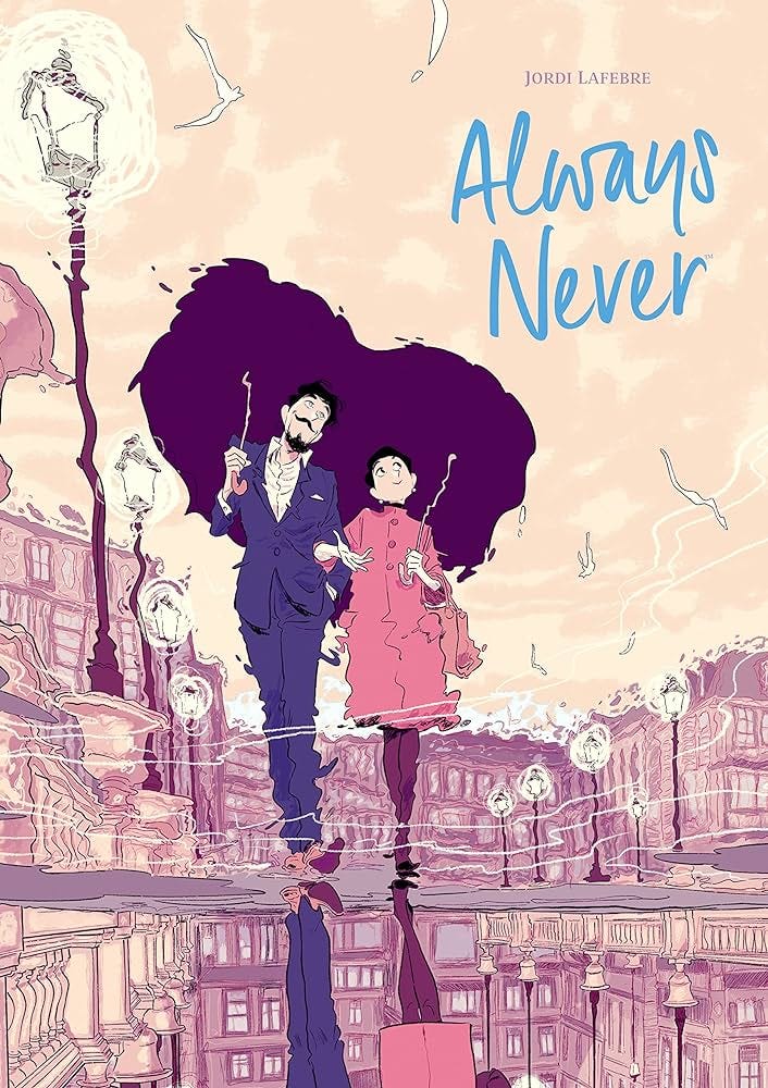 Always Never: Lafebre, Jordi, Lafebre, Jordi, Sapin, Clémence:  9781506731377: Amazon.com: Books