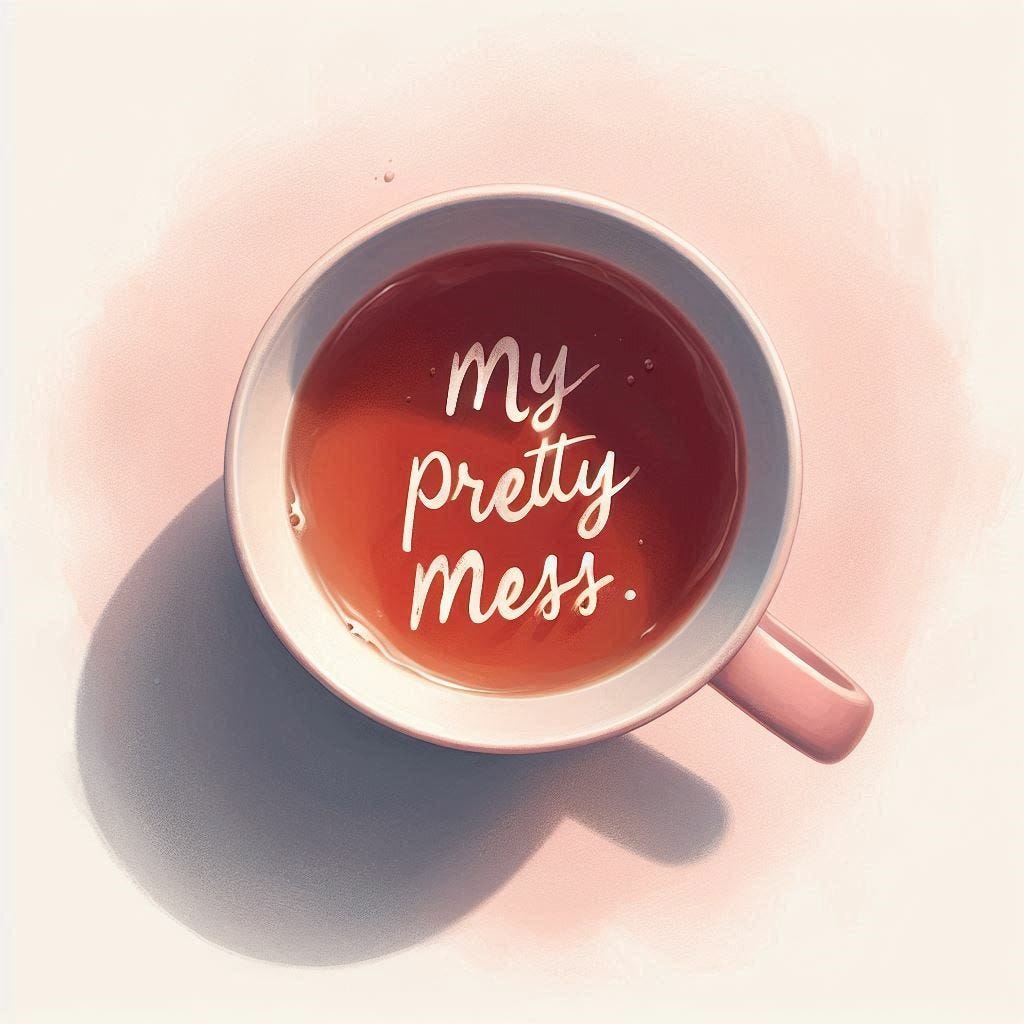 My Pretty Mess
