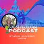 Du côté Thaïlande