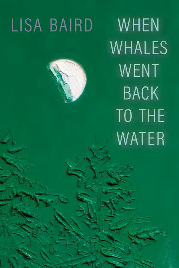 Cover image for When Whales Went Back to the Water, featuring light green text on a dark green background of roughly painted trees under a white half moon