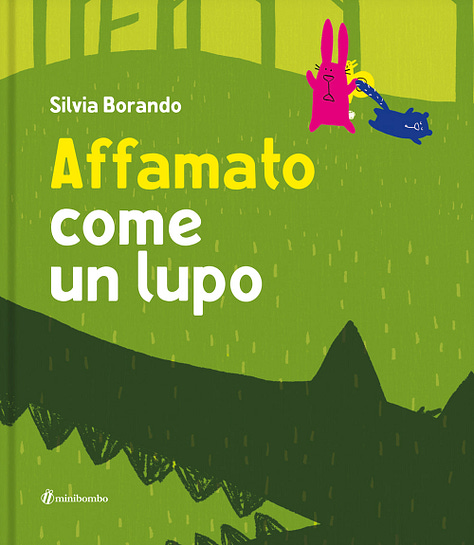 Copertine degli albi illustrati "Il dubbio", "Gabbiano più gabbiano meno" e "Affamato come un lupo" di minibombo.
