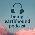 Being Earthbound