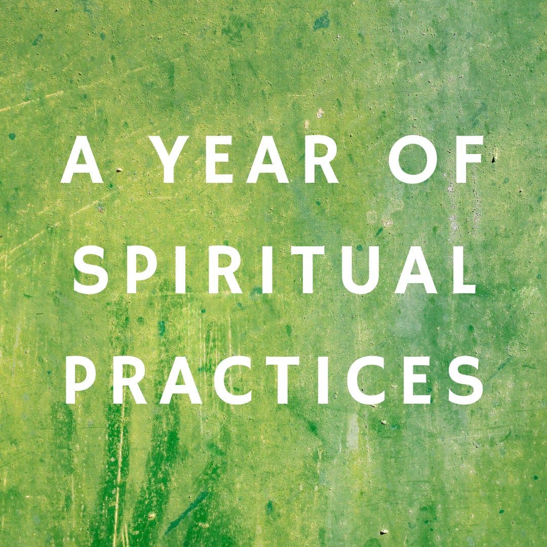 A Year of Spiritual Practices