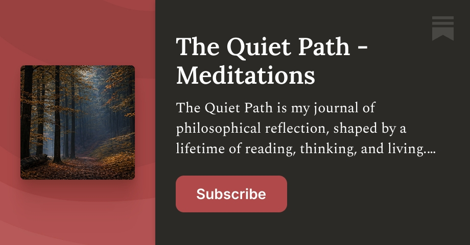 The Quiet Path - Meditations | Substack