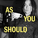 As You Should
