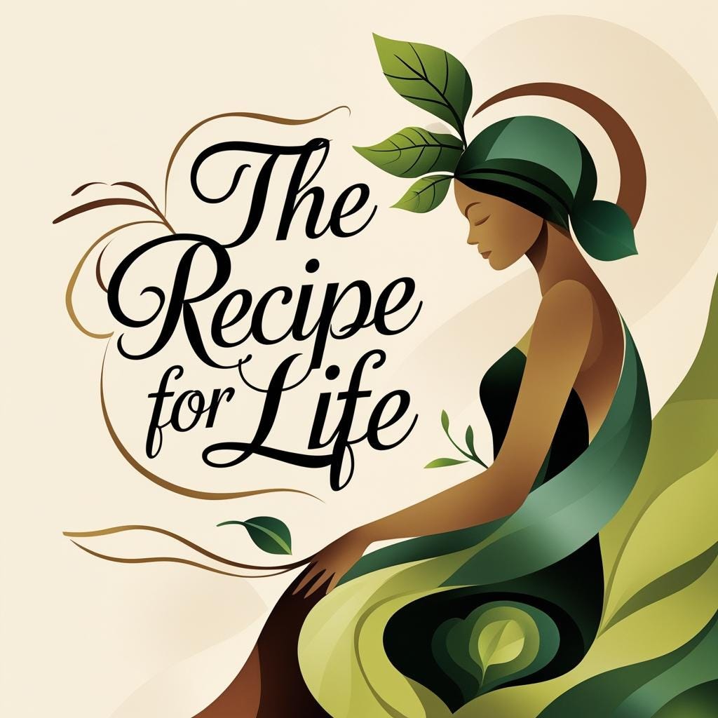 The Recipe For Life