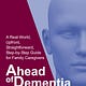 Ahead of Dementia