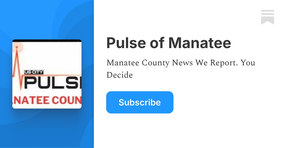Pulse of Manatee | ROBERT RITCH | Substack