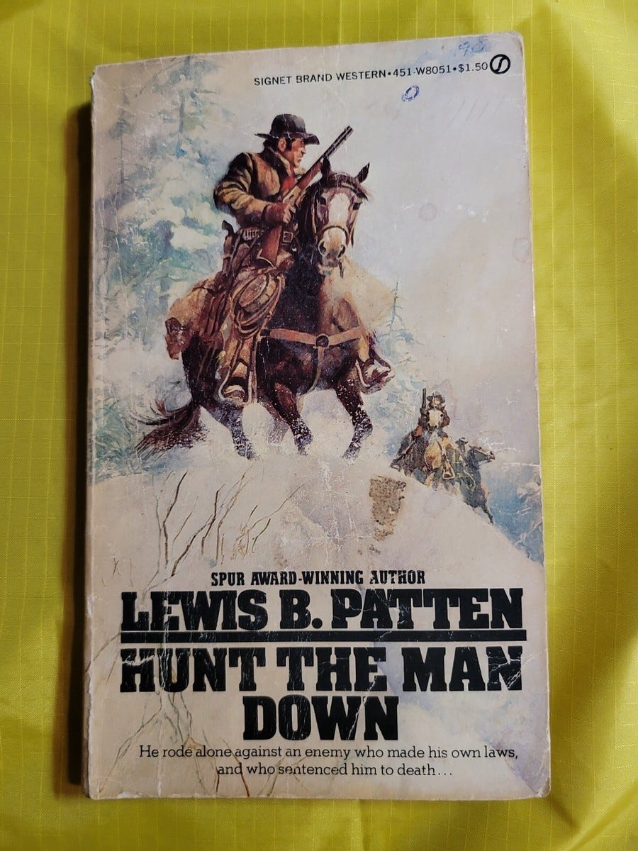 Hunt The Man Down by Lewis B. Patten 1978 1st signet Printing western