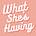 What She's Having