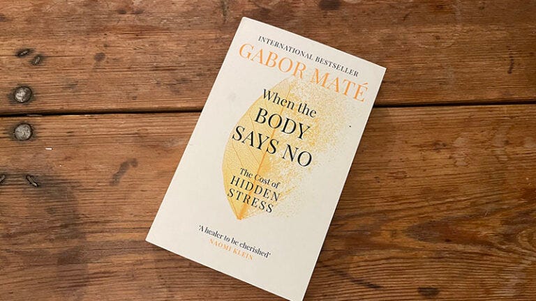 Quick Review: When the Body Says No by Gabor Maté