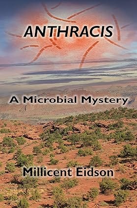Cover of Millicent Eidson's mystery Anthracis: a Microbial Mystery
