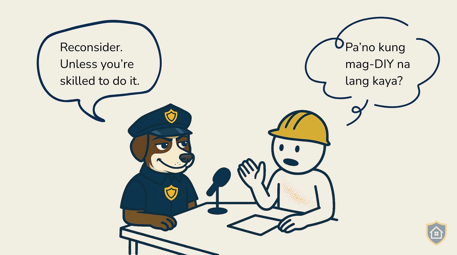 Inspector Milo, a brown dog in a navy police uniform with a shield badge, sits at a table with a microphone facing Pedro, a stick figure homeowner with a yellow hard hat and visible bandages. Pedro asks in Taglish, "Pa'no kung mag-DIY na lang kaya?" Milo responds, "Reconsider. Unless you're skilled to do it."