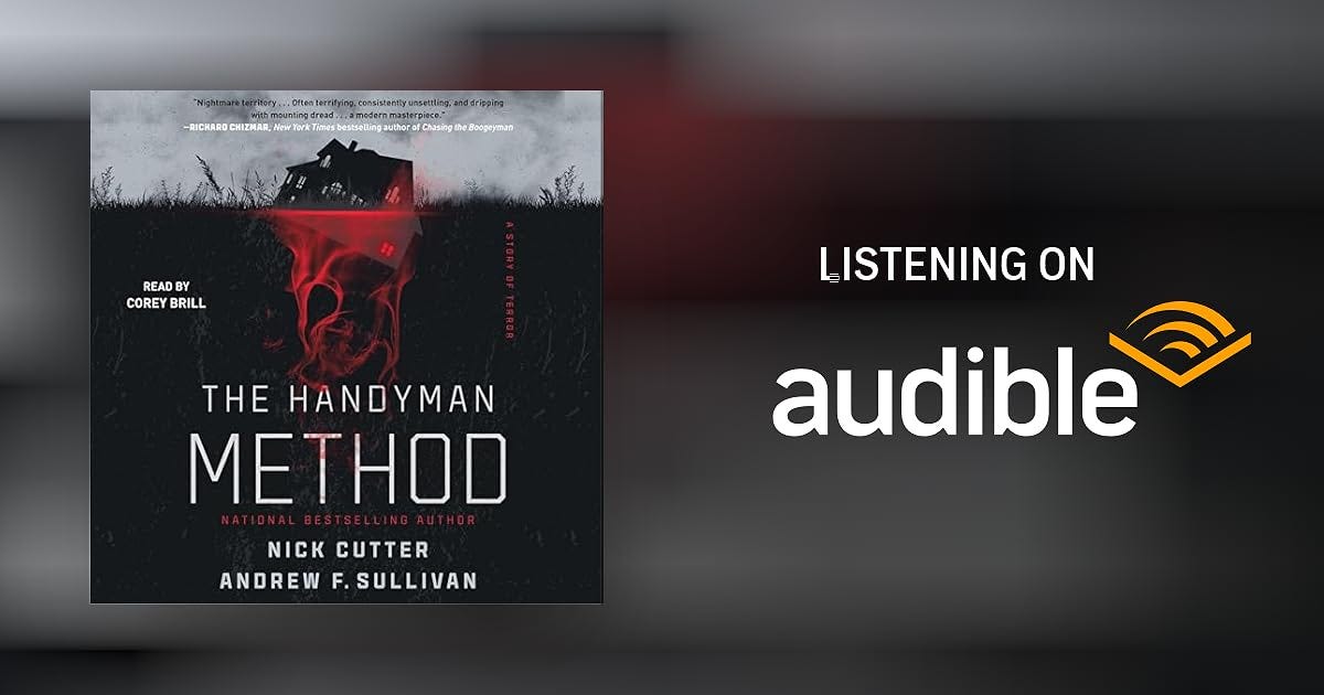 The Handyman Method Audiobook by Nick Cutter, Andrew F. Sullivan