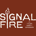 Signal Fire by Tyler Knott Gregson
