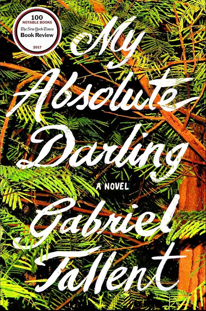 Amazon.com: My Absolute Darling: A Novel: 9780735211179: Tallent, Gabriel:  Books