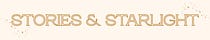 Stories & Starlight