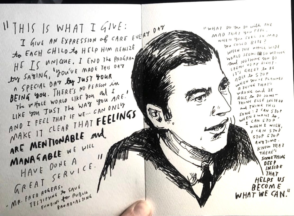 Fred Rogers in the doc Won't You Be My Neighbor. (I also wrote down quotes from the film that caught my attention.)