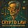 Crypto Law Tactics & Observations