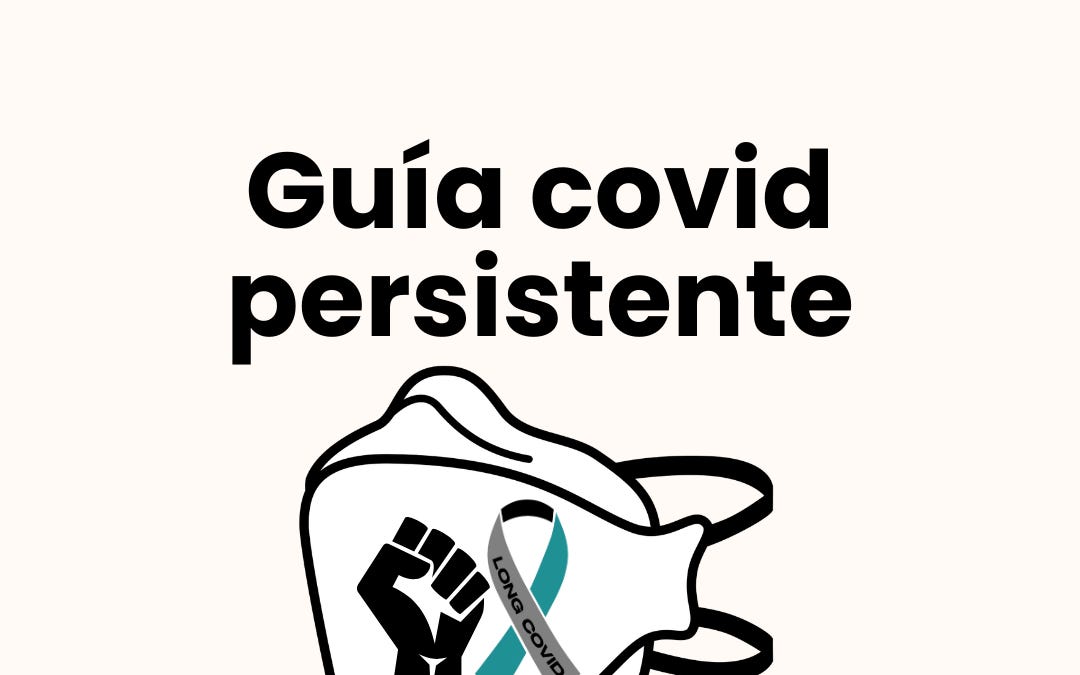Guía long covid, AutoDefensa Sanitaria gracias a paciente informada Debora