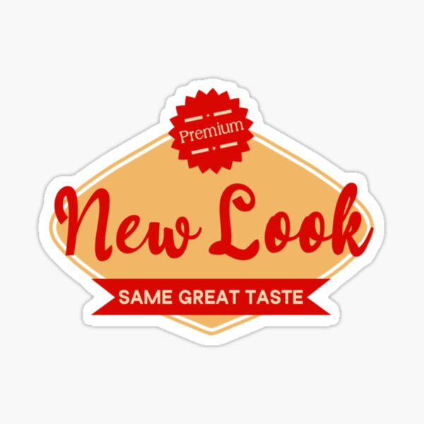 NEW LOOK, Same Great Taste " Sticker for Sale by kekela | Redbubble