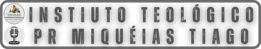 SIDME - Instituto Teológico Pastor Miquéias Tiago