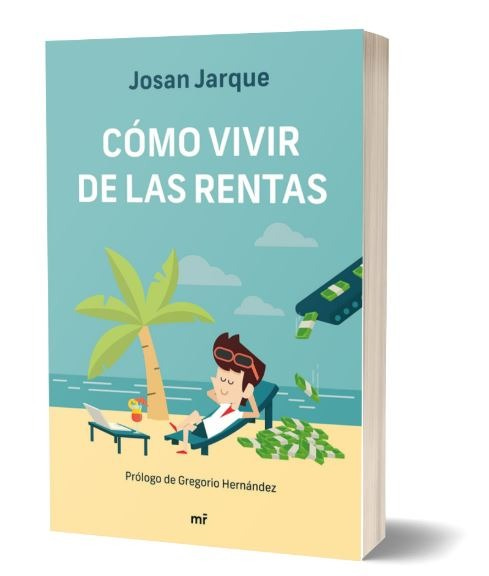 Cómo vivir de las rentas