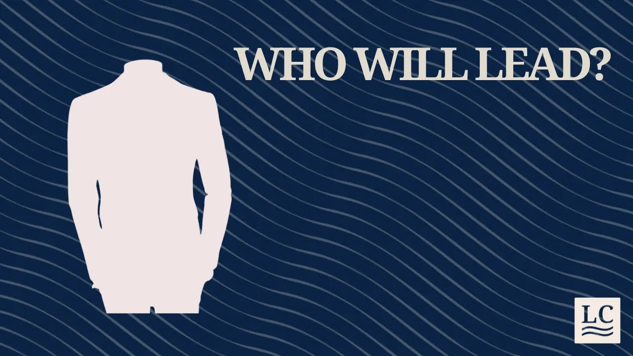 Who will lead? Who will lead?