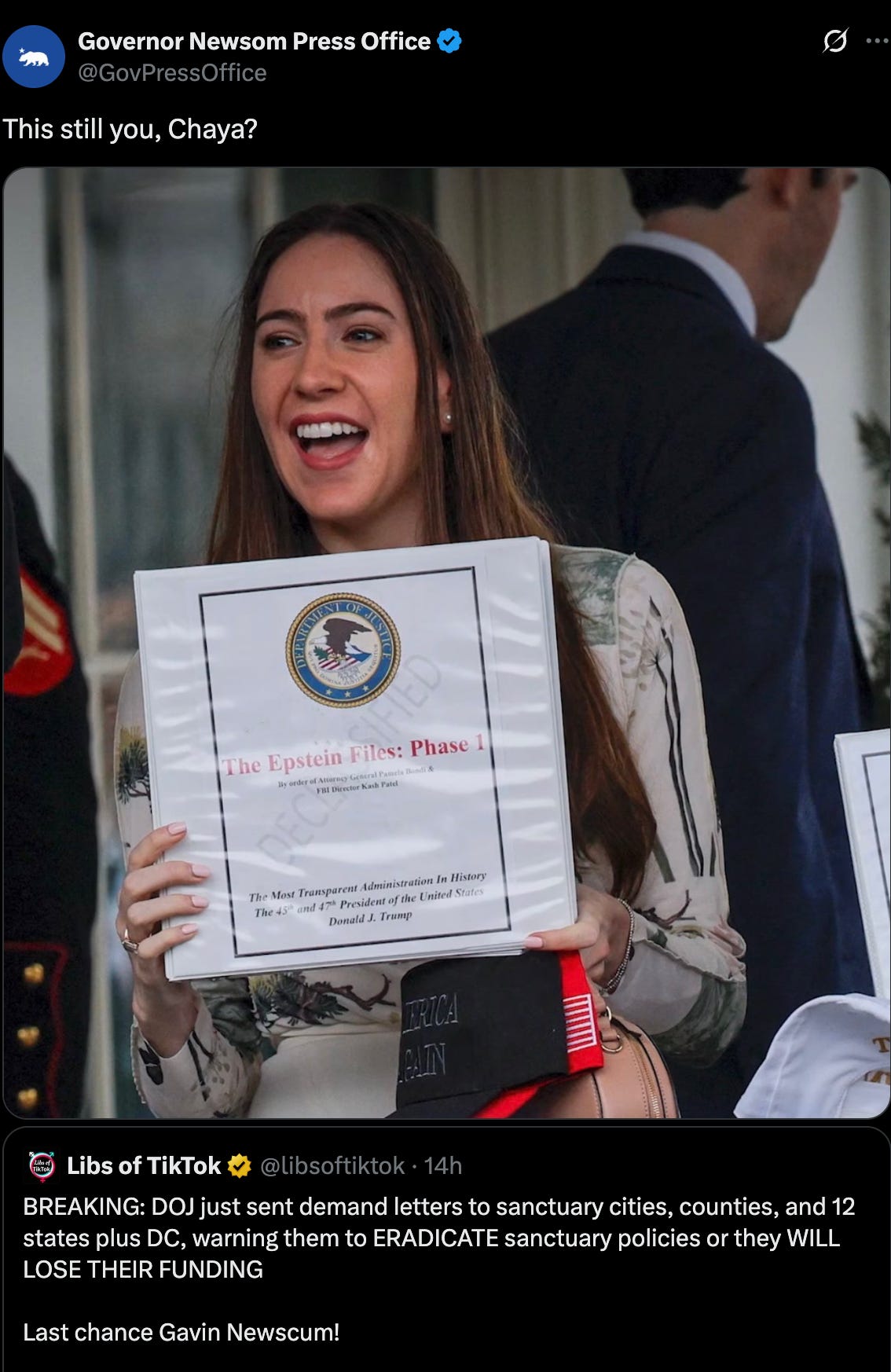 Newsom press office: "This still you, Chaya?" (with picture of America's loneliest woman at the White House holding her copy of the Epstein files a few months back) Newsom press office: "This still you, Chaya?" (with picture of America's loneliest woman at the White House holding her copy of the Epstein files a few months back)