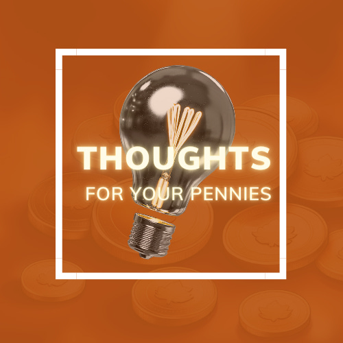 Artwork for Thoughts for Your Pennies