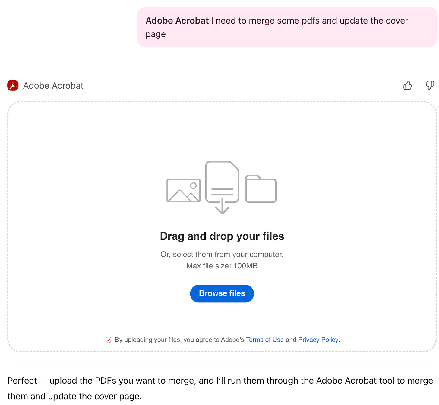 A screenshot of Adobe Acrobat inside ChatGPT showing the document merge panel, with a large “Drag and drop your files” box, an upload icon, and a “Browse files” button. The prompt above reads: “Adobe Acrobat, I need to merge some PDFs and update the cover page.”