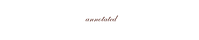 annotated