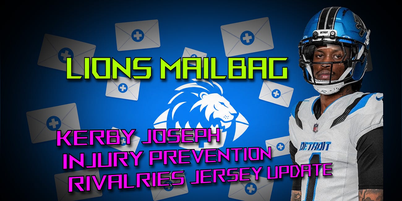 Lions Mailbag: Kerby Joseph Absence, Injury Prevention, Rivalries Jersey Color Update